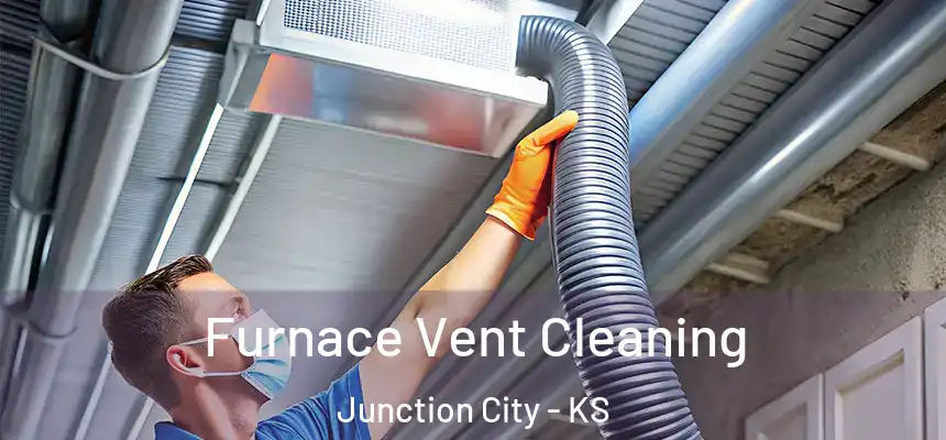  Furnace Vent Cleaning Junction City - KS